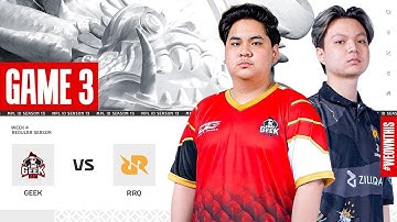 GEEK FAM vs RRQ HOSHI I Regular Season Week 4 Day 3 I Game 3 #MPLIDS13