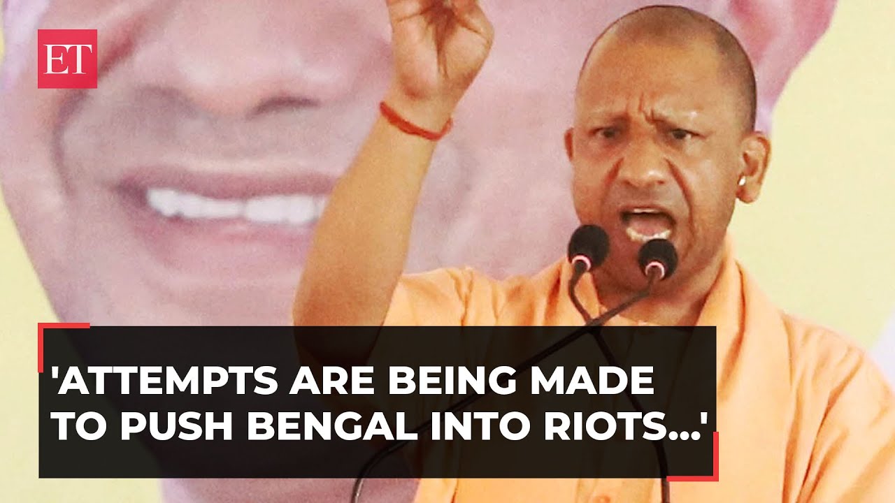 'Attempts are being made to push Bengal into riots…': UP CM Yogi slams ...