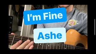 I'm Fine-Ashe Guitar Lesson