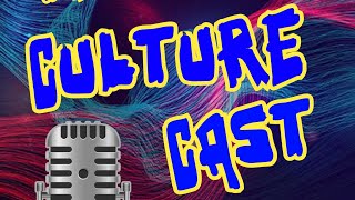 The Culture Cast Ep1 Hosted By Jeff Strange