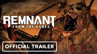 Remnant: From the Ashes Complete Edition - Official Trailer | WYREL