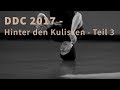 DDC 2017 - Hinter den Kulissen - Teil 3 | DDC Breakdance