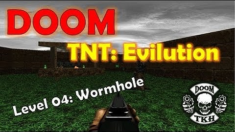 DOOM TNT: Evilution | Level 04: Wormhole | DOOM TKH