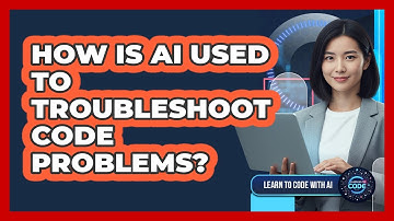 How Is AI Used To Troubleshoot Code Problems?