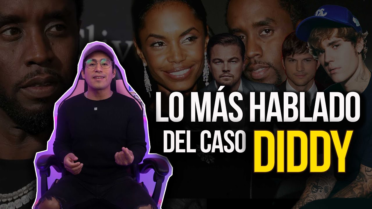 LO MÁS HABLADO DEL CASO DIDDY