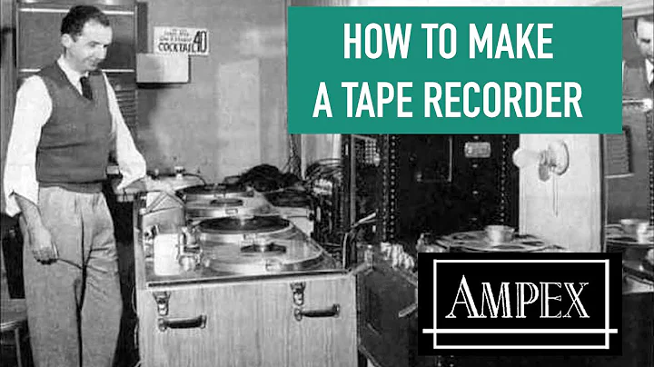 How they made Ampex Tape Recorders