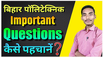 What is Important Questions |⚡Bihar Polytechnic Most Important Questions | Bihar Polytechnic 2020 |