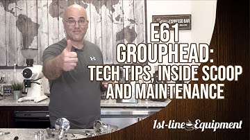 E61 Grouphead: Tech Tips, Inside Scoop and Maintenance