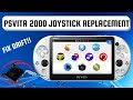 How to Replace Joystick PSVITA Slim 2000 - Analog Stick Drift Fix