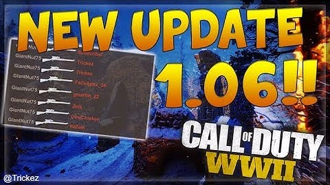 NEW UPDATE 1.06! INCOMING TO Call Of Duty WW2!!!