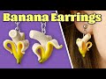 How to make polymer clay banana earrings tutorial