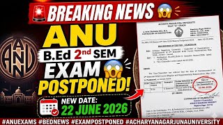 ANU B.Ed 2nd Sem Exam Postponed 😱 | New Exam Date 22 June 2026 | Breaking News 🚨