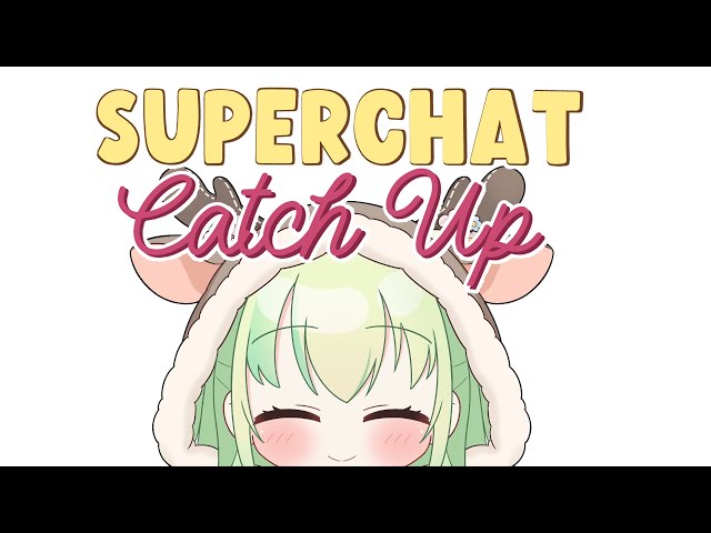【Superchat Catch Up!】 let me sing you the sapling rap of my peopleのサムネイル