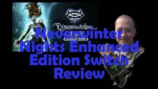 Neverwinter Nights Enhanced Edition Switch Review