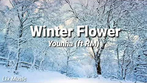 Younha - Winter Flower (Feat. RM of BTS) (aesthetic slow)