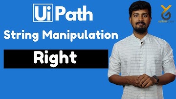 UiPath String Manipulation | Right Function | Yellowgreys
