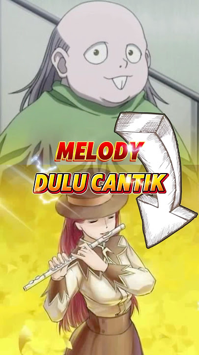 MELODY DULUNYA CANTIK ⁉️ #hunterxhunter #hxh #gonfreecss #killua #melodyhxh #darksonata #kurapika