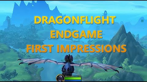 WoW Dragonflight Engame First Impressions | Gearing | World Content | Daily Routine | Mythics