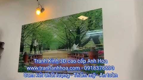 Thi công lắp đặt tranh Kính 3D chuyên nghiệp - An toàn 0918378890