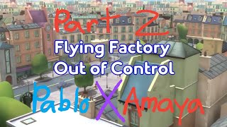 PJ Masks. Pablo X Amaya Photos. Flying Factory Out Of Control. Part 2. ❤️💙