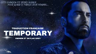 Eminem Feat Skylar Grey  Temporary  Traduction Franaise 