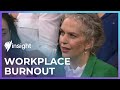 Workplace Burnout | Full Episode | SBS Insight