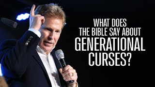 What Does the Bible Say About Generational Curses?