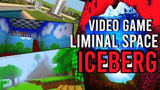 Video Game Liminal Spaces Iceberg Explained