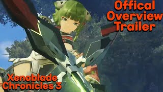 Xenoblade Chronicles 3  - Overview Trailer -  Nintendo Switch