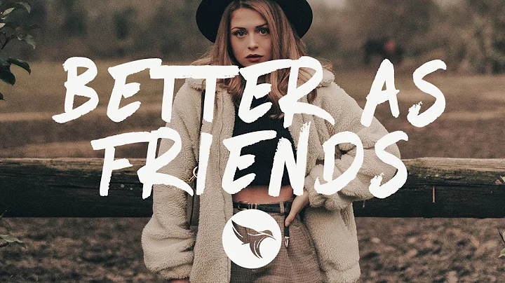 Steve Reece - Better as Friends (Lyrics) feat. You...