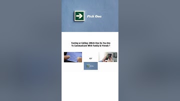 Do You Prefer Sending Text Messages or Calling Family And Friends?