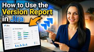 How to Use the Version Report in Jira