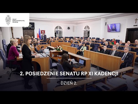 2. posiedzenie Senatu RP XI kadencji - dzień 2