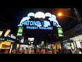 Phuket Patong Beach Night Walking Street Bangla Road in 2018 - 4K 60FPS HDR