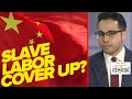 Saagar Enjeti: Biden, West MUST STAND Up Against China Efforts To Cover Up Slave Labor