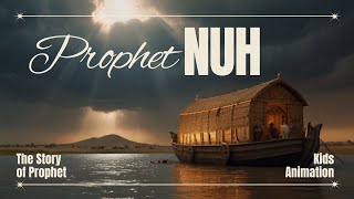 The Story of Prophet Nuh