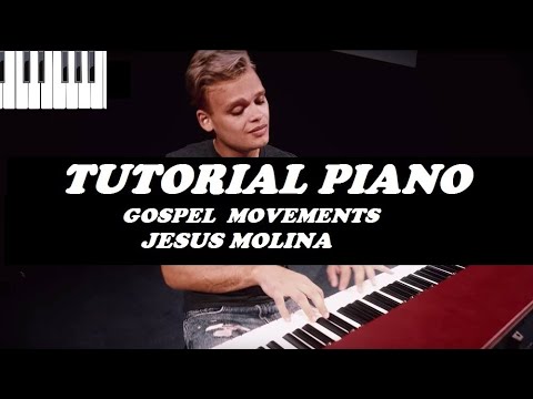 Tutorial Piano Gospel movements By Jesús Molina - YouTube