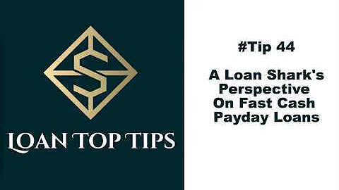 #Tip 44 - A Loan Shark's Perspective On Fast Cash Payday Loans!