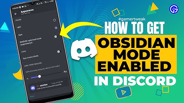 How To Get Obsidian Mode Enabled In Discord