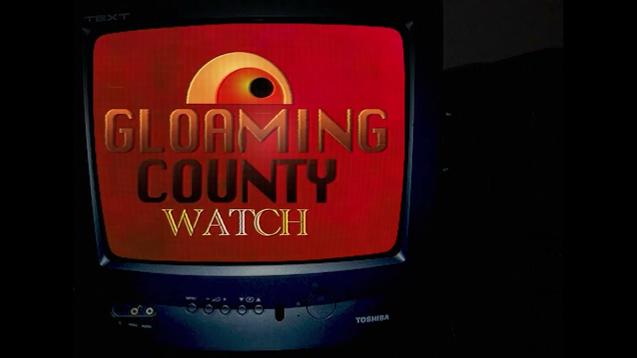 TAPE 4: BROADCAST ANOMALIES - WELCOME TO GLOAMING COUNTY