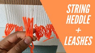 String Heddle and Leashes : Weave Faster