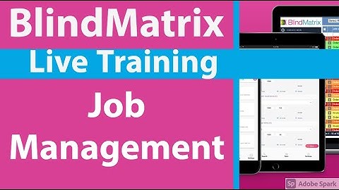 BlindMatrix Live Training - Job Management