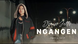 DONNA JELLO - NGANGEN - ( KUBISA MERINDU Version JAWA ) - | Remix