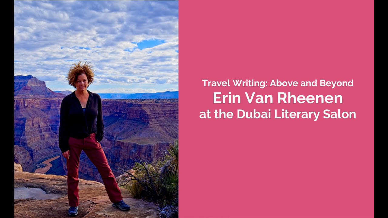 travel-writing-above-beyond-with-erin-van-rheenen-youtube