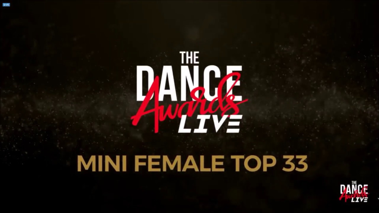 Announcement of the Top 33 Mini Female dancers The Dance Awards Live