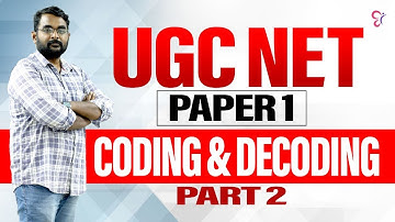 UGC NET GENERAL PAPER - MATHEMATICAL REASONING | NET GENERAL PAPER  CODING & DECODING | PART 2