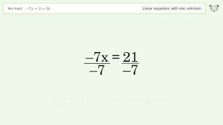 Solve -7x+3=24: Linear Equation Video Solution | Tiger Algebra