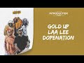 Gold Up Laa Lee DopeNation Bird Remix Lyric Video mp3