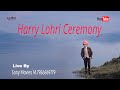 Harry lohri ceremony  on10022024  live by sony movies