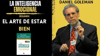 La INTELIGENCIA EMOCIONAL  | Daniel Goleman | Resumen